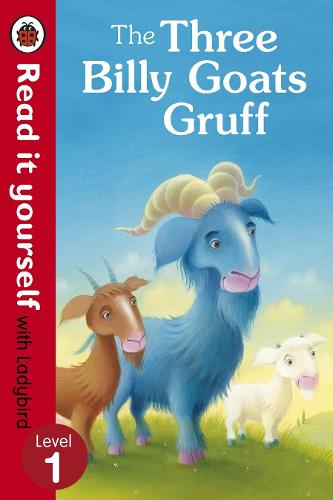 The Three Billy Goats Gruff - Read it yourself with Ladybird