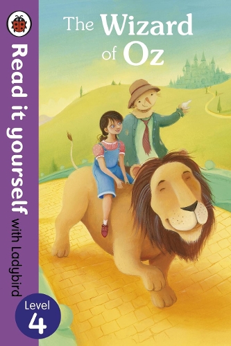 The Wizard of Oz - Read it yourself with Ladybird: Level 4 - Read It Yourself (Paperback)