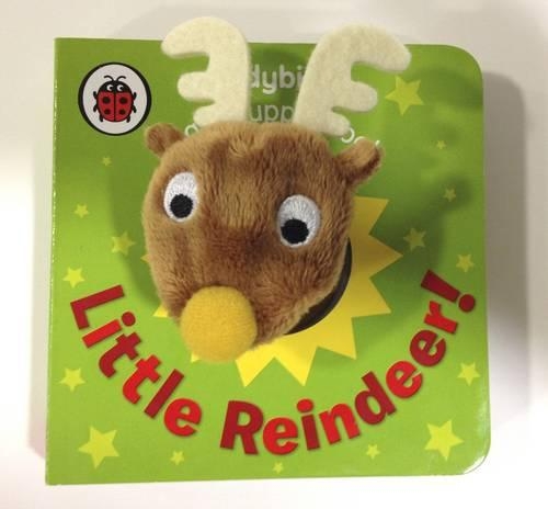 Little Reindeer! A Ladybird Finger Puppet Book (Board book)