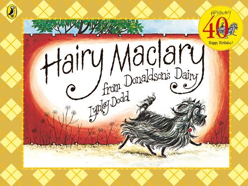 Hairy Maclary from Donaldson's Dairy - Hairy Maclary and Friends (Paperback)