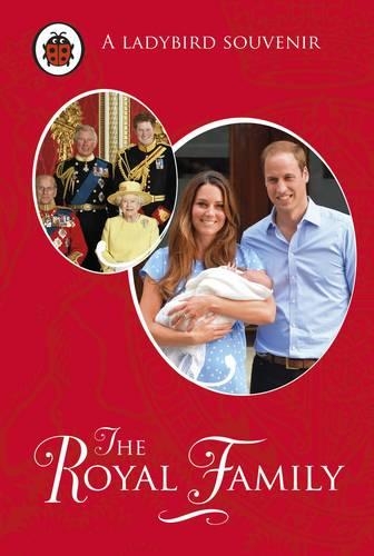 The Royal Family: A Ladybird Souvenir Book (Hardback)
