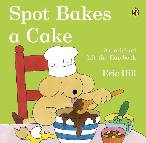Spot Bakes A Cake - Spot (Paperback)