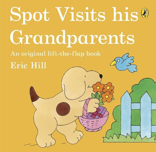 Spot Visits His Grandparents - Spot (Paperback)