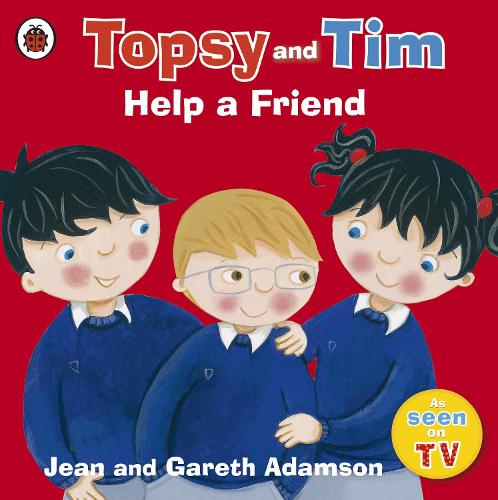 Topsy and Tim: Help a Friend - Jean Adamson