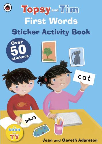 First Words: A Ladybird Topsy and Tim sticker book - Topsy and Tim (Paperback)