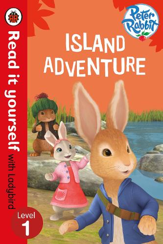 Peter Rabbit: Island Adventure - Read it yourself with Ladybird - Beatrix Potter