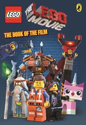 The LEGO Movie: The Book of the Film - The LEGO Movie (Paperback)