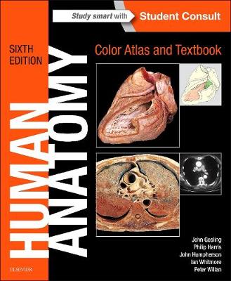 Human Anatomy, Color Atlas and Textbook - John A. Gosling