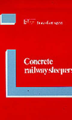 Concrete Railway Sleepers (Paperback)