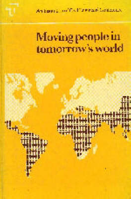 Moving People in Tomorrow's World: Conference Proceedings (Hardback)