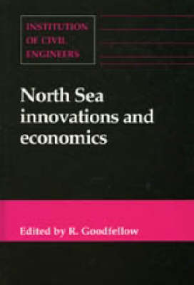 North Sea Innovations and Economics: Conference : Papers (Hardback)