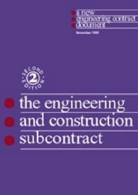 The New Engineering Contract: The Engineering and Construction Subcontract (Paperback)