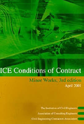 ICE Conditions of Contract for Minor Works (Paperback)