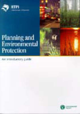 Planning and Environmental Protection: An Introductory Guide (Paperback)