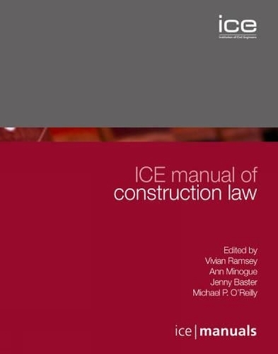 ICE Manual of Construction Law: (formerly Construction Law Handbook) - ICE Manuals 8 (Hardback)