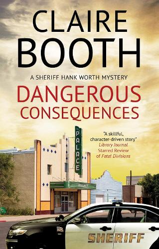 Dangerous Consequences - A Hank Worth Mystery (Hardback)