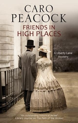 Friends in High Places - A Liberty Lane Mystery (Hardback)