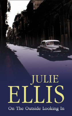 On the Outside Looking in (Hardback)
