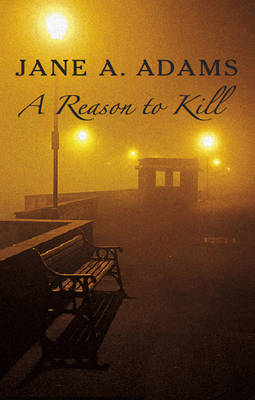 A Reason to Kill (Hardback)