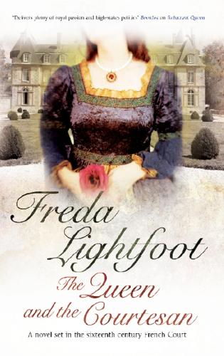 The Queen and the Courtesan (Hardback)