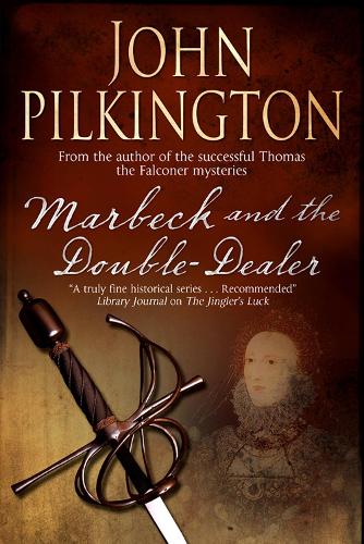 Marbeck And The Double-Dealer (Hardback)