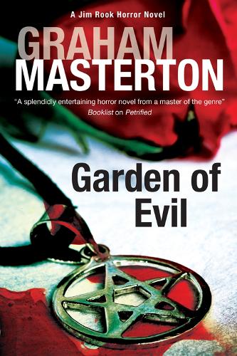 Garden of Evil - A Jim Rook Horror Novel 8 (Hardback)