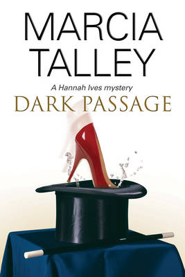 Dark Passage - A Hannah Ives Mystery 12 (Hardback)