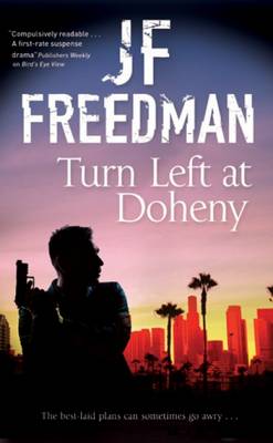 Turn Left at Doheny (Hardback)