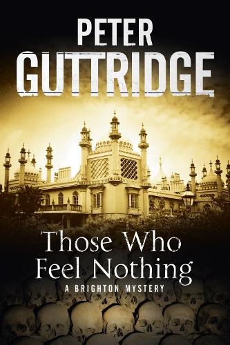 Those Who Feel Nothing (Hardback)