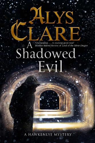 A Shadowed Evil: A Medieval Mystery - A Hawkenlye Mystery 16 (Hardback)