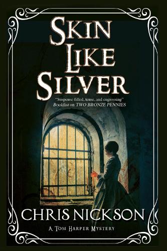 Skin Like Silver - A Tom Harper Mystery (Hardback)