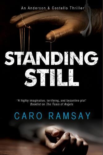 Standing Still - An Anderson & Costello Mystery (Hardback)