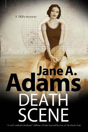Death Scene: A 1920s Mystery - A Henry Johnstone Mystery 2 (Hardback)