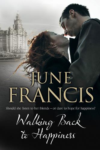 Walking Back to Happiness: A Family Saga Set in 1950s' Liverpool (Hardback)