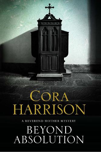 Beyond Absolution: A Mystery Set in 1920s Ireland - A Reverend Mother Mystery 3 (Hardback)