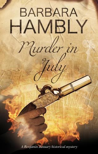 Murder in July: Historical Mystery Set in New Orleans - Benjamin January Mystery 15 (Hardback)