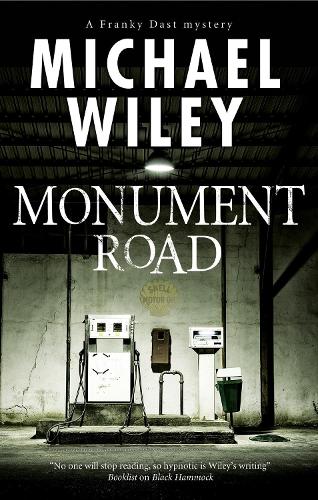 Monument Road: A Florida Noir Mystery - A Franky Dast Mystery 1 (Hardback)