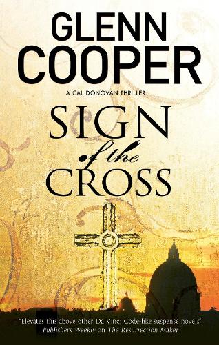 Sign of the Cross - A Cal Donovan Thriller (Hardback)
