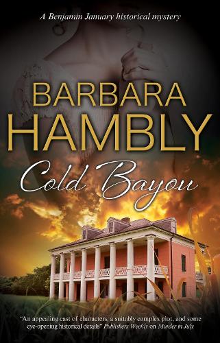 Cold Bayou - A Benjamin January Mystery 15 (Hardback)