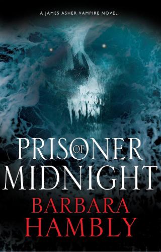 Prisoner of Midnight - A James Asher Vampire Novel (Hardback)