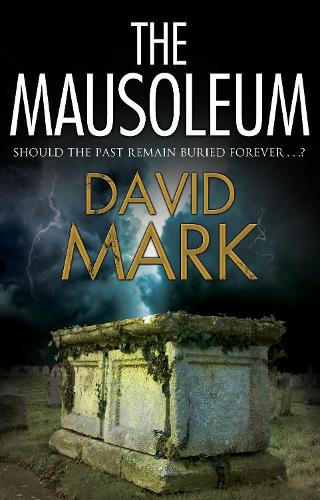 The Mausoleum - A Cordelia Hemlock Novel (Hardback)
