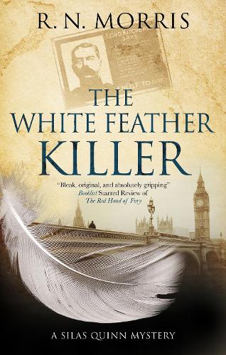 The White Feather Killer - A Silas Quinn Mystery (Hardback)