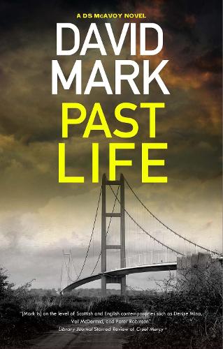 Past Life - A DS McAvoy novel (Hardback)
