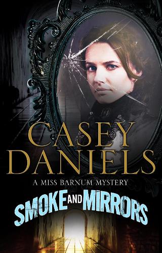 Smoke and Mirrors (Hardback)