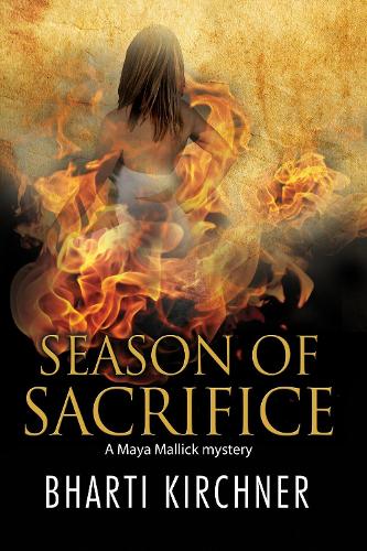 Season of Sacrifice: First in a New Seattle-Based Mystery Series - Maya Mallick Mystery 1 (Hardback)
