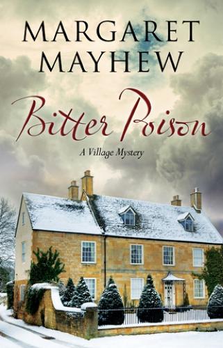 Bitter Poison: An English Village Cosy Featuring the Colonel (Hardback)