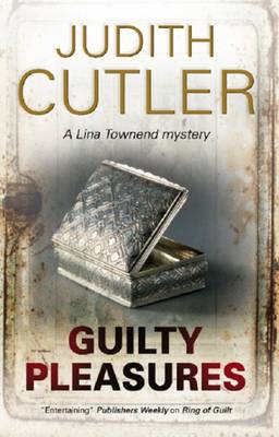 Guilty Pleasures - A Lina Townend Mystery 4 (Hardback)