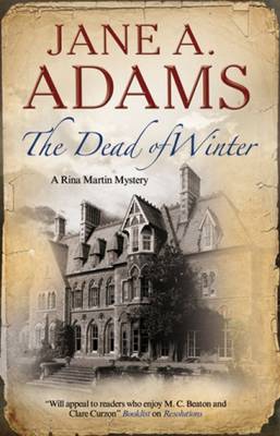 The Dead of Winter - A Rina Martin Mystery 5 (Hardback)