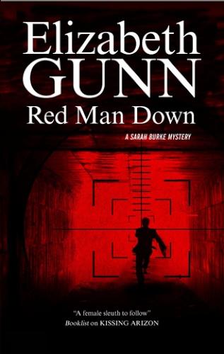Red Man Down: A Sarah Burke Police Procedural - A Sarah Burke Mystery 5 (Hardback)