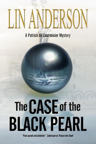 Case of the Black Pearl: A Stylish Mystery Series Set in the South of France - A Patrick de Courvoisier Mystery 1 (Hardback)